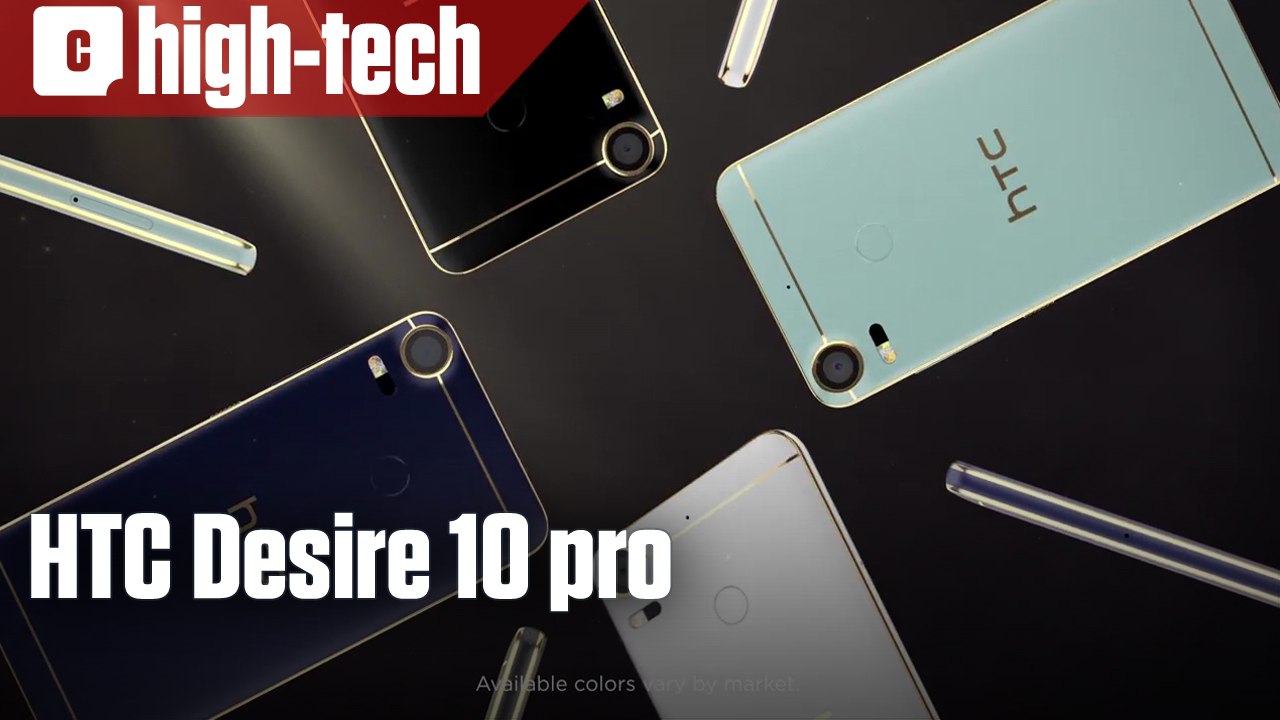 Présentation du HTC Desire 10 pro