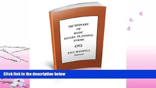 different   Dictionary of Basic Estate Planning Terms