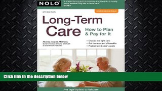 different   Long-Term Care: How to Plan   Pay for It