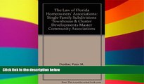 READ FULL  The Law of Florida Homeowners  Associations: Single Family Subdivisions Townhouse