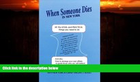 different   When Someone Dies in New York: All the Legal   Practical Things You Need to Do When