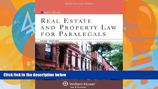 Big Deals  Real Estate   Property Law for Paralegals, Third Edition (Aspen College) 3rd edition by