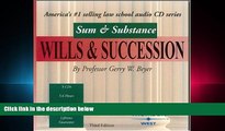 FULL ONLINE  Sum   Substance Audio on Wills   Succession, Third Edition (Sum   Substance)