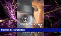 READ book  Living with Emetophobia: Coping with Extreme Fear of Vomiting  FREE BOOOK ONLINE