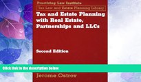different   Tax and Estate Planning with Real Estate, Partnerships, and LLCs
