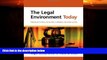 FULL ONLINE  The Legal Environment Today: Business In Its Ethical, Regulatory, E-Commerce, and