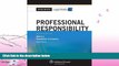 FAVORITE BOOK  Casenotes Legal Briefs: Professional Responsibility Keyed to Gillers, Ninth
