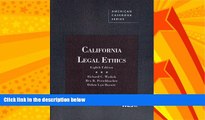 FAVORITE BOOK  California Legal Ethics, 8th (American Casebooks) (American Casebook Series)
