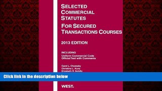 READ book  Selected Commercial Statutes For Secured Transactions Courses, 2013 (Selected