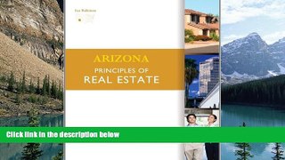 Big Deals  Arizona Principles of Real Estate  Full Ebooks Most Wanted