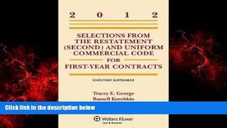 READ book  2012 Selections from the Restatement (Second) and Uniform Commercial Code for