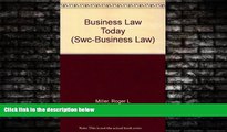 Free [PDF] Downlaod  Business Law Today, Comprehensive Edition: Text, Cases, Legal, Ethical,