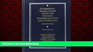 READ book  Commercial Transactions Under the Uniform Commercial Code and Other Laws, 6th Edition