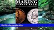 Books to Read  Making Money Talk: How to Mediate Insured Claims and Other Monetary Disputes  Best