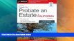 Big Deals  How to Probate an Estate in California  Best Seller Books Most Wanted