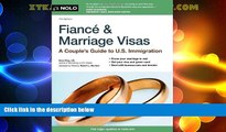 Big Deals  Fiance and Marriage Visas: A Couple s Guide to US Immigration (Fiance   Marriage