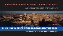 [PDF] Dominion of the Eye: Urbanism, Art, and Power in Early Modern Florence Popular Collection