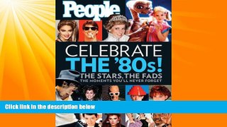 FREE PDF  People:  Celebrate the 80 s  DOWNLOAD ONLINE