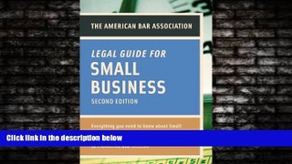 EBOOK ONLINE  American Bar Association Legal Guide for Small Business, Second Edition: Everything