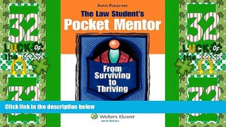 Must Have PDF  The Law Student s Pocket Mentor: From Surviving To Thriving (Introduction to Law