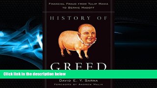 FREE PDF  History of Greed: Financial Fraud from Tulip Mania to Bernie Madoff  DOWNLOAD ONLINE