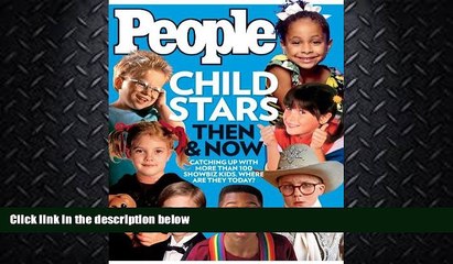 READ book  People: Child Stars: Then   Now  FREE BOOOK ONLINE