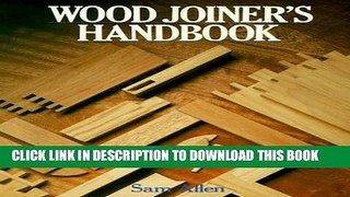 [PDF] Wood Joiner s Handbook Popular Online