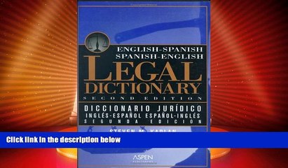 Big Deals  Diccionario jurÃ­dico espaÃ±ol/inglÃ©s - inglÃ©s/espaÃ±ol: Aspen s English/Spanish