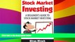 Must Have  Stock Market Investing: A Beginner s Guide To Stock Market Investing (Stock Market,