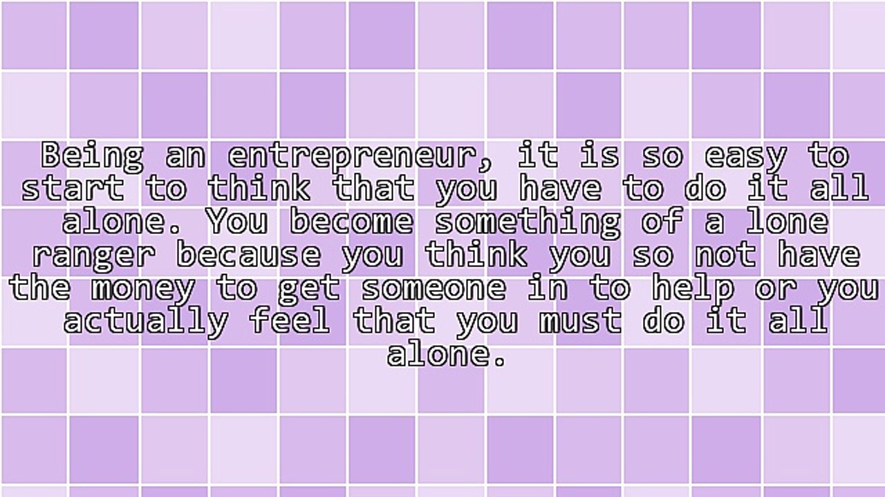 You Cannot Do It All Alone - If You Want to Get Rich, Get Support