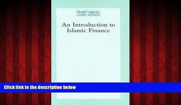 READ book An Introduction to Islamic Finance (Arab Islamic Laws Series) BOOK ONLINE