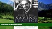 Books to Read  Saving Justice: Watergate, the Saturday Night Massacre, and Other Adventures of a
