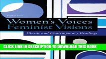 [PDF] Women s Voices, Feminist Visions: Classic and Contemporary Readings Full Online