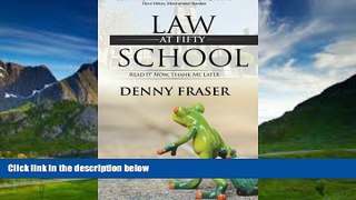 Big Deals  Law School at Fifty: Read It Now, Thank Me Later  Best Seller Books Best Seller