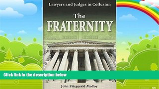 Books to Read  The Fraternity: Lawyers and Judges in Collusion  Best Seller Books Most Wanted