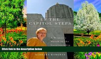 READ NOW  Up the Capitol Steps: A Woman s March to the Governorship (Women and Politics in the