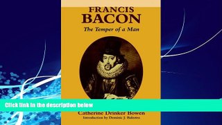 Books to Read  Francis Bacon: The Temper of a Man  Full Ebooks Most Wanted