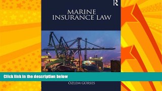 FREE DOWNLOAD  Marine Insurance Law  FREE BOOOK ONLINE