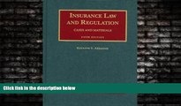 READ book  Insurance Law and Regulation: Cases and Materials, 5th Edition (University Casebook)