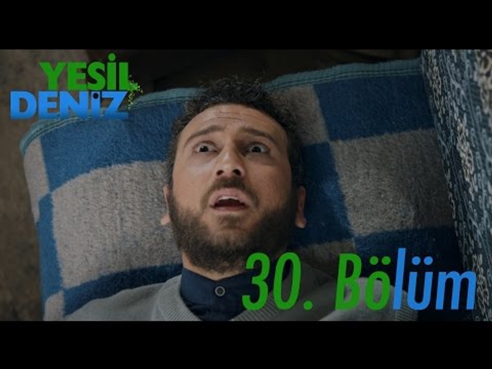 30. Bölüm “Sahte Müezzin" / Yeşil Deniz (1080p)