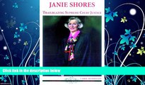 Books to Read  Janie Shores Trailblazing Supreme Court Justice (Alabama Roots Biography Series)