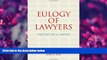 Big Deals  Eulogy of Lawyers: Written by a Lawyer.  Best Seller Books Best Seller