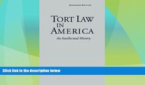 Big Deals  Tort Law in America: An Intellectual History  Best Seller Books Best Seller