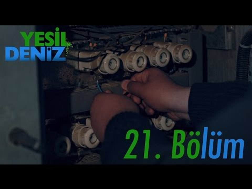 21. Bölüm “Olay gecesi nerdeydin Semih?!” / Yeşil Deniz (1080p)