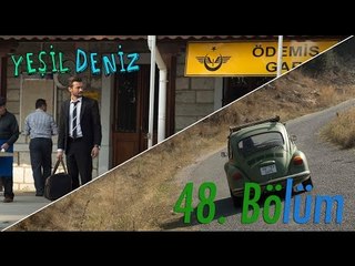 48. Bölüm “Yaprak dökümü" / Yeşil Deniz (1080p)