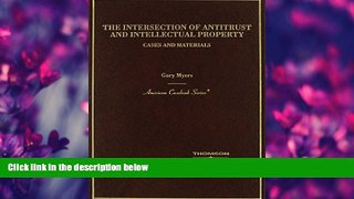 Big Deals  The Intersection of Antitrust and Intellectual Property (American Casebook Series)