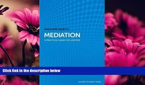 Books to Read  Mediation: A Practical Guide for Lawyers  Full Ebooks Most Wanted
