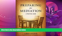 Books to Read  Preparing for Mediation: A Practical Guide  Full Ebooks Most Wanted