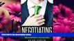 Big Deals  Negotiating: Proven Strategies and Techniques to Influencing People in Any Negotiation