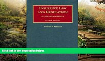 Must Have  Insurance Law And Regulation: Cases And Materials (University Casebook) (University